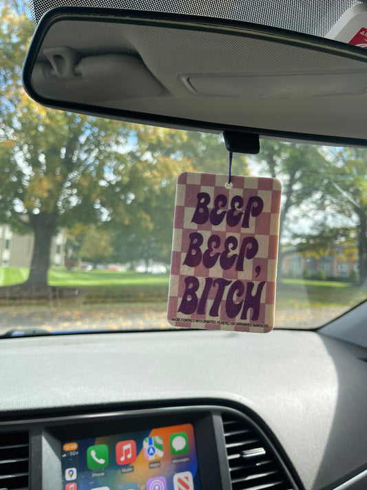 Beep Beep Bitch Car Freshie