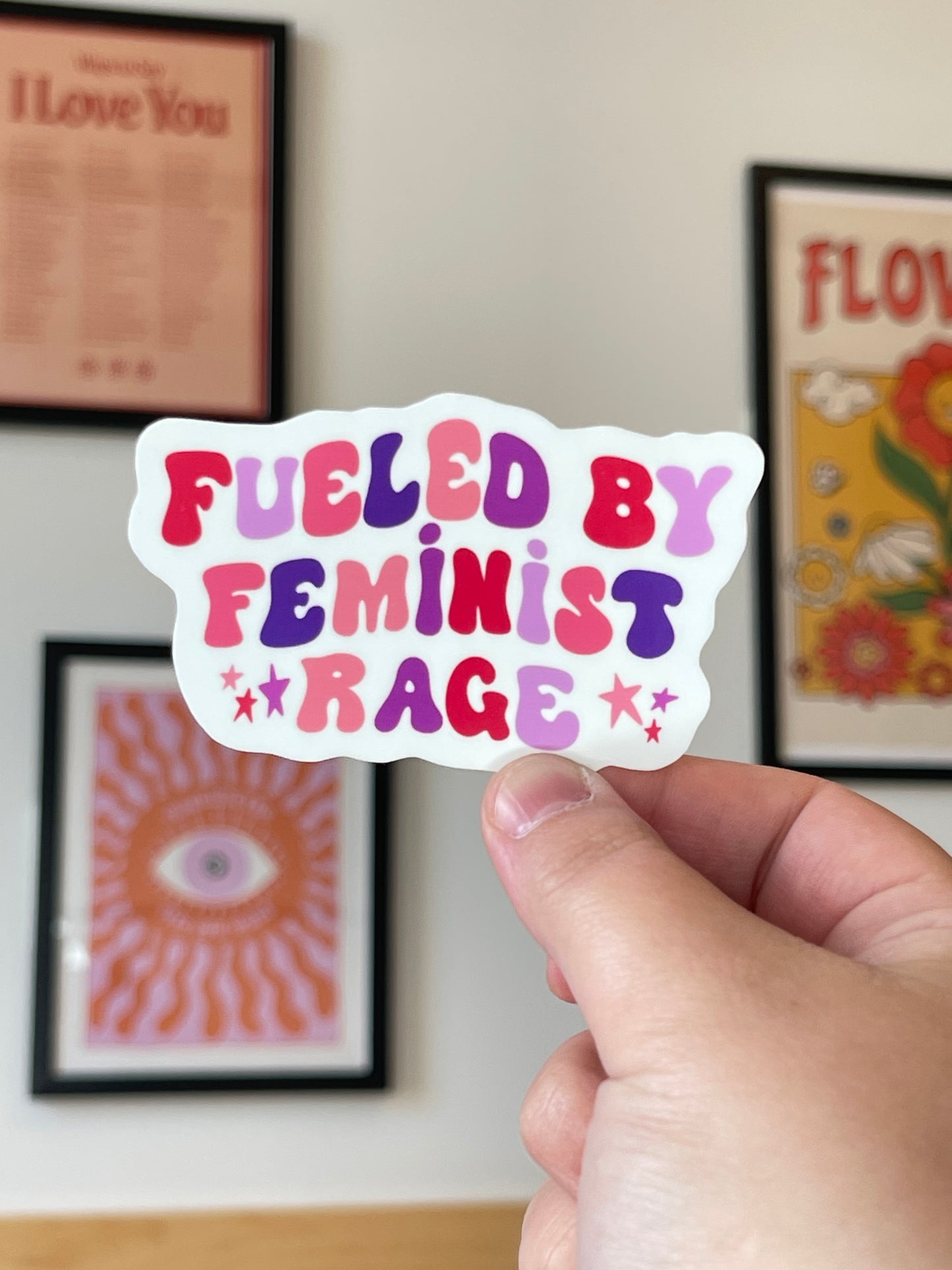 Fueled by Feminist Rage Sticker